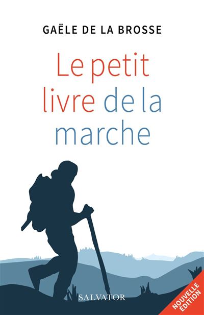 « Le petit livre de la marche »